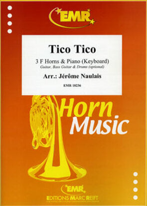 ティコ・ティコ【ホルン三重奏／ピアノ】《輸入金管アンサンブル》の画像