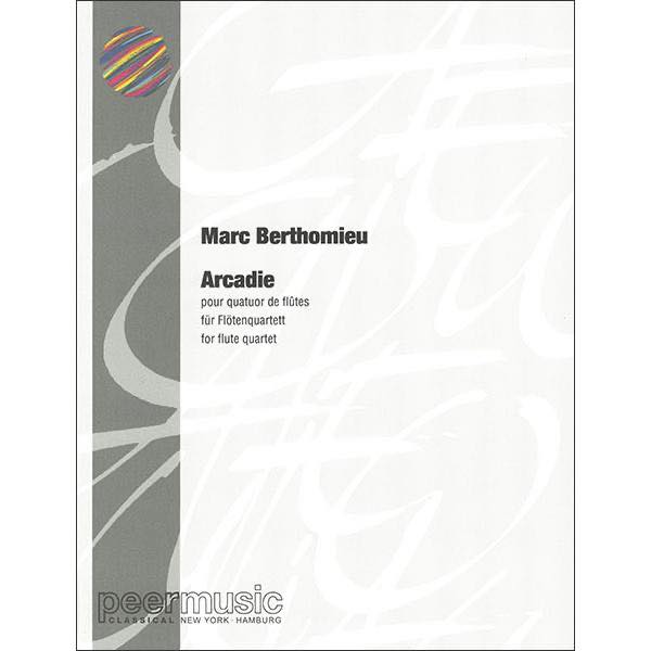 アルカディ(ベルトミュー)【フルート四重奏】《輸入木管アンサンブル