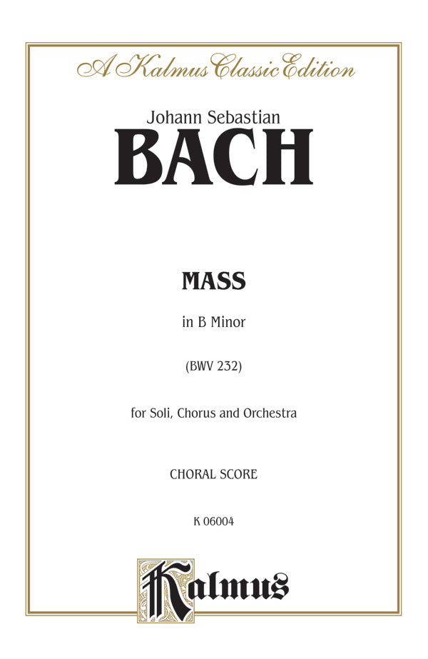 J.S.バッハ／ミサ曲 ロ短調 BWV232《輸入合唱楽譜》 – ロケット
