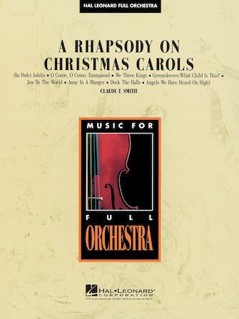 クリスマス・キャロル・ラプソディ(全8曲収録)/オーケストラ楽譜