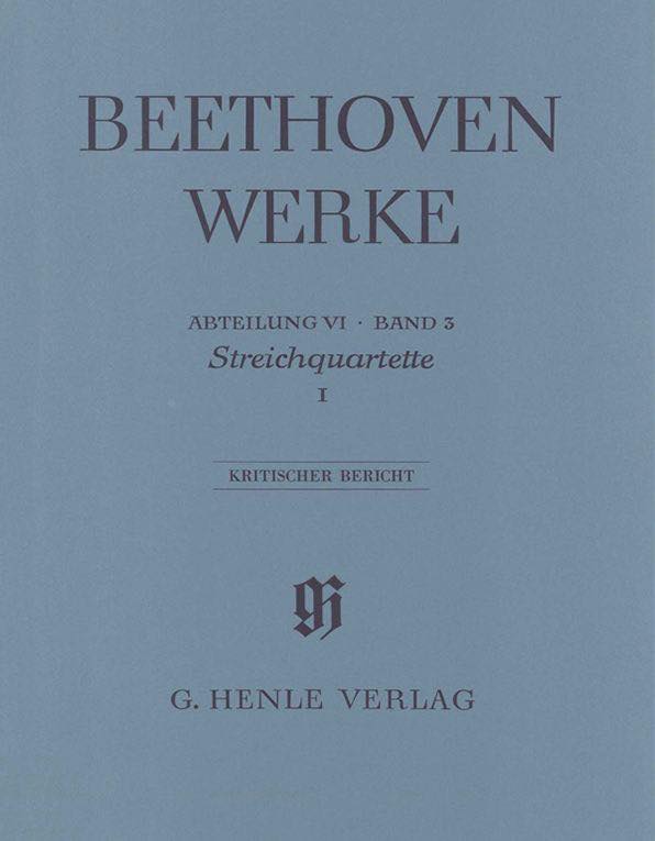 ベートーヴェン／全集 第6部 第3巻：弦楽四重奏曲 I（批判校訂報告