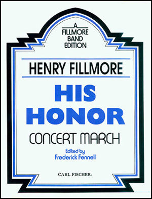 《吹奏楽譜》ヒズ･オーナー(彼の名誉)(His Honor ) フィルモア(Fillmore)【輸入】の画像