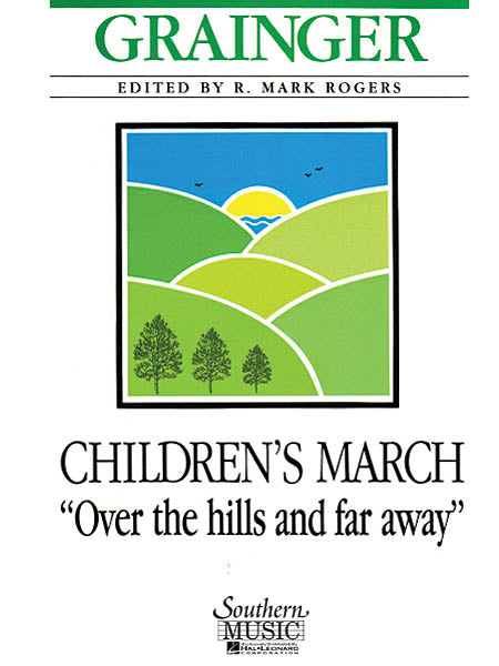 《吹奏楽譜》子供のマーチ「丘を越えて彼方へ」(オンデマンド出版)(Children’s March) グレンジャー(Grainger)【輸入】の画像