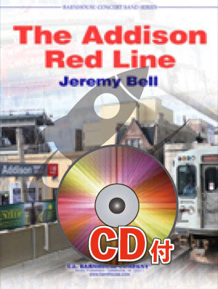 《吹奏楽譜》アディソン・レッド・ライン【参考音源CD付】(Addison Red Line) ジェレミー・ベル(Jeremy Bell)【輸入】の画像