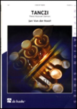 《吹奏楽譜》タンツィ - 3つのロシア舞曲(Tanczi) ヴァンデルロースト(Van Der Roost)【輸入】の画像
