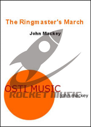 《吹奏楽譜》「モーションズ」より第4楽章「リングマスターズ・マーチ」(Ringmaster’s March) ジョン・マッキー(John Mackey)【輸入】の画像
