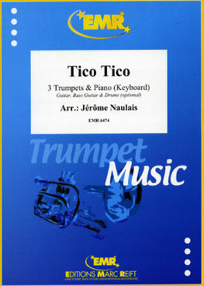 ティコ・ティコ【トランペット三重奏／ピアノ】《輸入金管アンサンブル》の画像