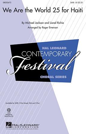 ウィ・アー・ザ・ワールド: 25 フォー・ハイチ(SATB: 混声四部合唱) 輸入合唱楽譜の画像