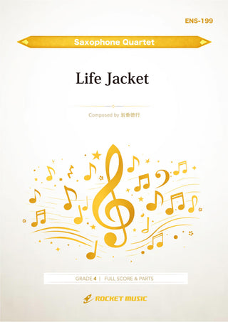 Life Jacket(arr.岩垂徳行)【サックス4重奏】　楽譜