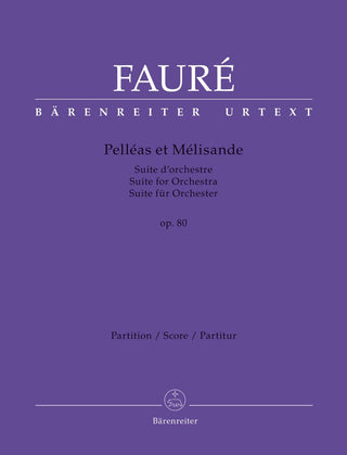 フォーレ／組曲『ペアレスとメリザンド』作品80(原典版)(スコア・パート譜セット)の画像