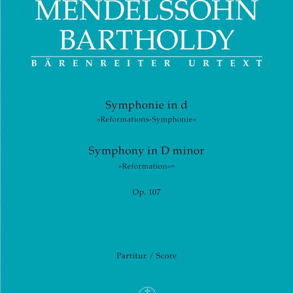 メンデルスゾーン／交響曲 ニ短調 作品107「宗教改革」(原典版)(スコア