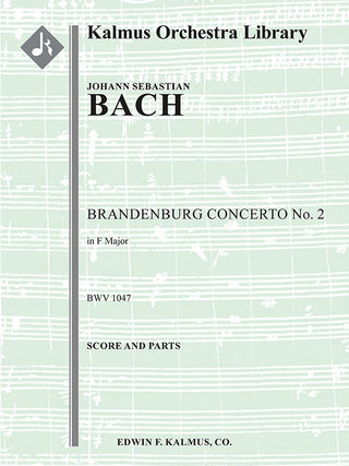 バッハ／ブランデンブルク協奏曲 第2番 ヘ長調 BWV 1047（バッハ協会版）《輸入オーケストラ楽譜》