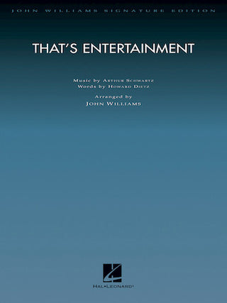 ザッツ・エンターテインメント（ミュージカル映画「バンド・ワゴン」より）【ジョン・ウィリアムズ・オリジナル版】/オーケストラ楽譜の画像