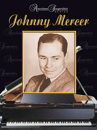 ジョニー・マーサー曲集《輸入ピアノ楽譜》の画像