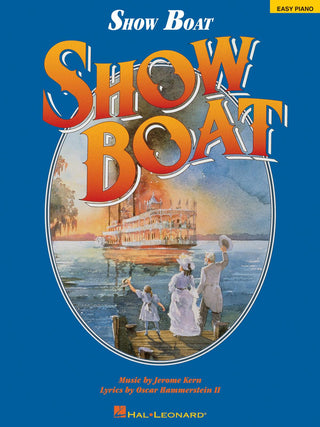 ジェローム・カーン&オスカー･ハマースタイン2世／ショウ・ボート（初級ピアノ用）《輸入ピアノ楽譜》の画像
