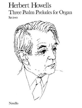 ハーバート・ハウエルズ／オルガンのための3つの詩篇への前奏曲 Op.32・2巻《輸入オルガン楽譜》