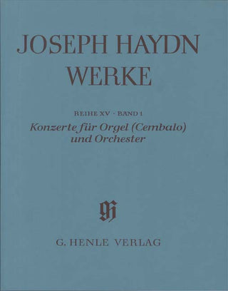 ハイドン／全集 第15シリーズ 第1巻 オルガン（チェンバロ）と管弦楽作品集 校訂報告書付(原典版/ヘンレ社)《輸入オルガン楽譜》