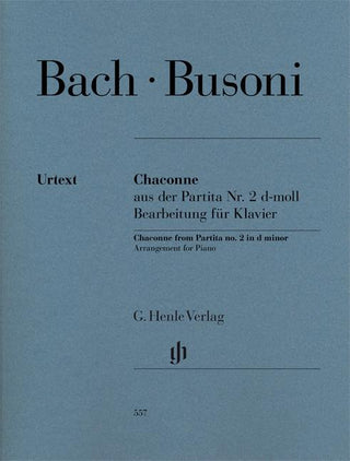 J.Sバッハ・ブゾーニ／「シャコンヌ」無伴奏バイオリンのためのパルティータ 第2番 ニ短調 BWV1004より (原典版/ヘンレ社)《輸入ピアノ楽譜》の画像