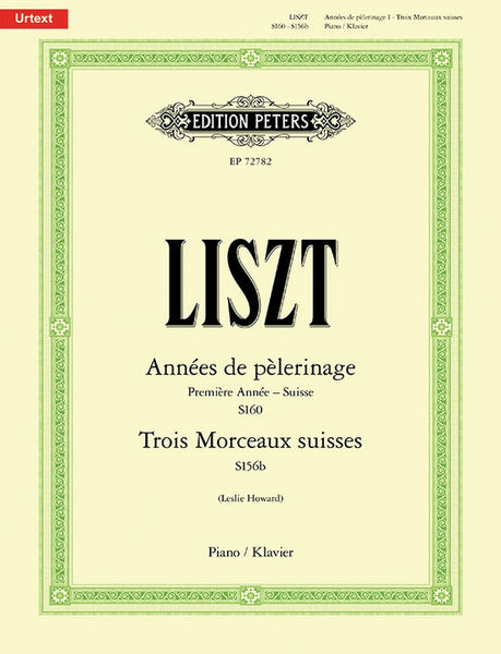 リスト／巡礼の年第1年スイス／3つのスイス風作品《輸入ピアノ楽譜