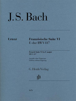 バッハ／フランス組曲 第6番 ホ長調 BWV 817【指番号なし】(原典版/ヘンレ社)《輸入ピアノ楽譜》