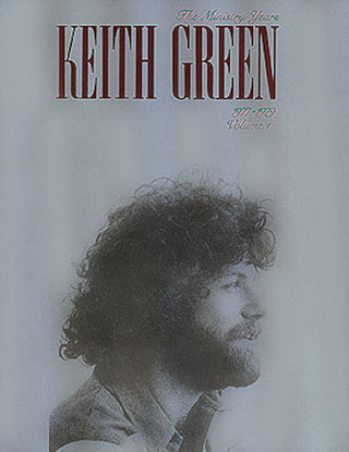キース・グリーン／ザ・ミニストリー・イヤーズ第一版(38曲収録)《輸入ピアノ楽譜》の画像