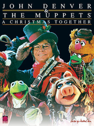 ジョン・デンバー&マペット／ア・クリスマス・トゥギャザー(14曲収録)《輸入ピアノ楽譜》の画像