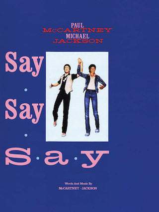 マイケル・ジャクソン＆ポール・マッカートニー／セイ・セイ・セイ《輸入ピアノ楽譜》の画像