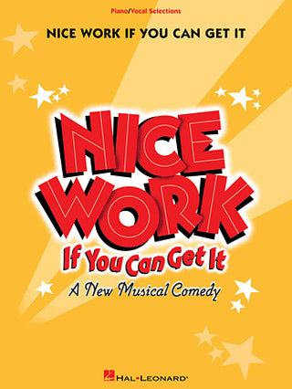 ミュージカル「ナイス・ワーク・イフ・ユー・キャン・ゲット」ヴォーカル・セレクション《輸入ピアノ楽譜》の画像