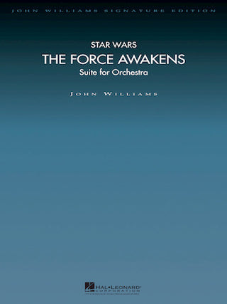 「スター・ウォーズ エピソード7/フォースの覚醒」組曲【ジョン・ウィリアムズ・オリジナル版/デラックススコア】 《輸入オーケストラスコア》の画像