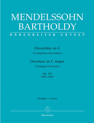 メンデルスゾーン／「トランペット序曲」ハ長調　作品101(原典版)(スコアのみ)の画像