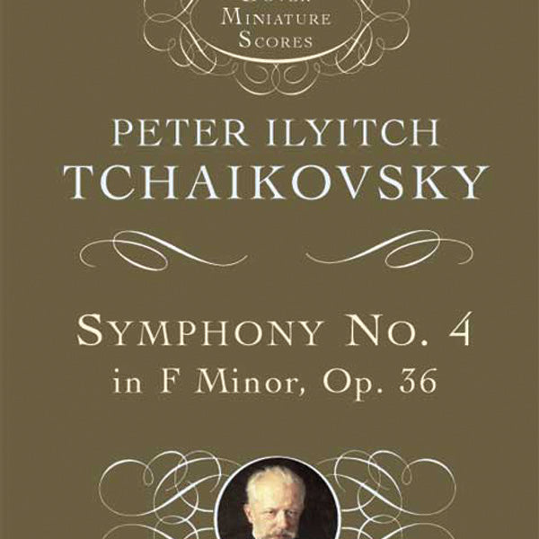 チャイコフスキー／交響曲第4番 ヘ短調 Op.36(ミニチュア・スコア