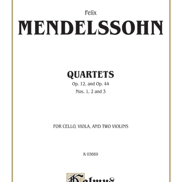 メンデルスゾーン メンデルスゾーン／弦楽四重奏曲集 op.12、op.44 No.1・2・3《輸入弦楽