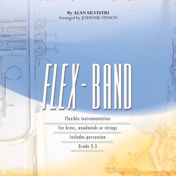 絶版　吹奏楽　楽譜　バック・トゥ・ザ・フューチャー　Hal Leonard バック・トゥー・ザ・フューチャー/フレックス吹奏楽譜