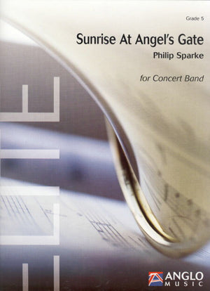 《吹奏楽譜》エンジェルズ・ゲートの日の出(Sunrise at Angel’s Gate) スパーク(Sparke)【輸入】の画像