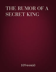 《吹奏楽譜》ルーモア・オブ・シークレット・キング(Rumor of a Secret King) ジョン・マッキー(John Mackey)【輸入】の画像