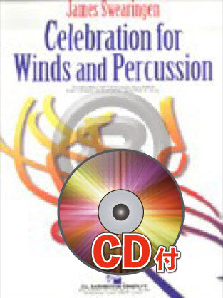 《吹奏楽譜》管、打楽器のための祝典【参考CD付】(Celebration for Winds and Percussion) スウェアリンジェン(Swearingen)【輸入】の画像