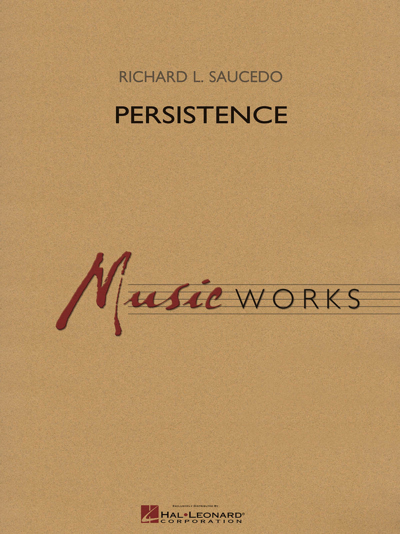 《吹奏楽譜》パーシステンス(永遠に)【オンデマンド出版】(Persistence) ソーシード(Saucedo)【輸入】の画像