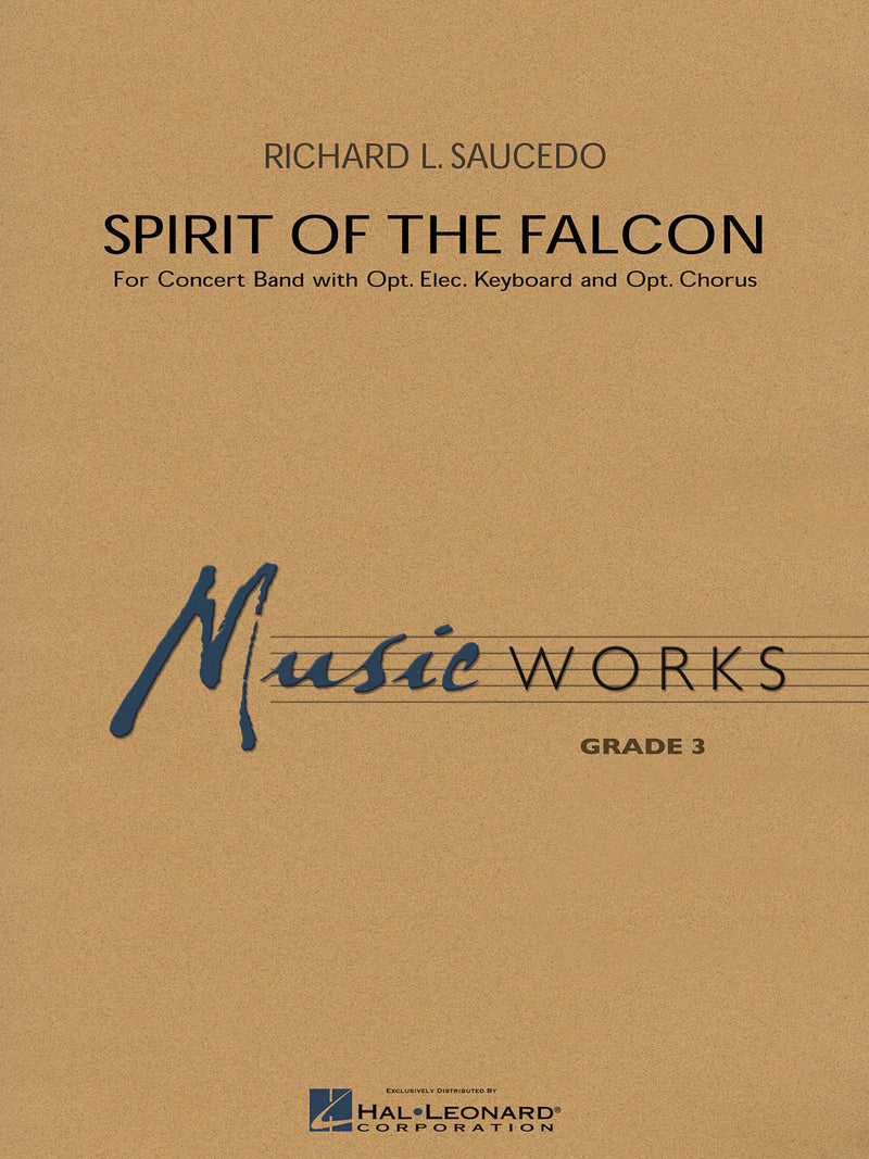 《吹奏楽譜》スピリット・オブ・ザ・ファルコン(Spirit of the Falcon) ソーシード(Saucedo)【輸入】の画像