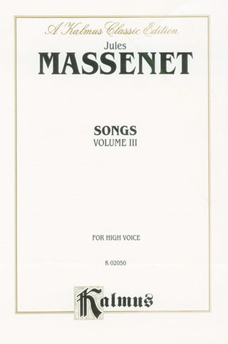 マスネ／歌曲集 第3巻(高声用)《輸入声楽楽譜》