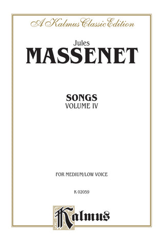 マスネ／歌曲集 第4巻(中・低声用)《輸入声楽楽譜》