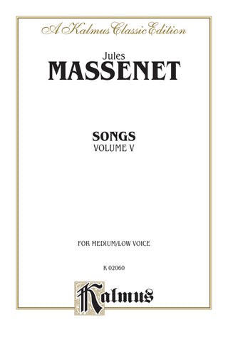 マスネ／歌曲集 第5巻(中・低声用)《輸入声楽楽譜》