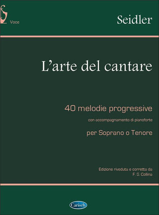 L’Arte Del Cantare - G. SEIDLER (ソプラノまたはテノール)《輸入声楽，合唱譜》の画像