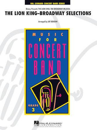 《吹奏楽譜》ブロードウェイ「ライオン・キング」メドレー(スコア)(Lion King Broadway Selections 04000837)【輸入】の画像